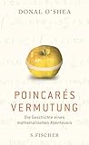 Poincarés Vermutung: Die Geschichte eines mathematischen Abenteuers