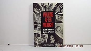Paperback Walking after Midnight: Gay Men's Life Stories (The Hall Carpenter Archives) Book