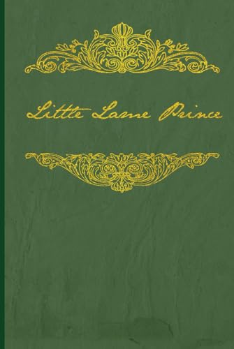 THE LITTLE LAME PRINCE: With original illustrat... Book Cover