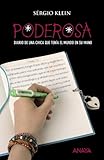  Poderosa : diario de una chica que tenía el mundo en su mano (LITERATURA JUVENIL - Narrativa juvenil)