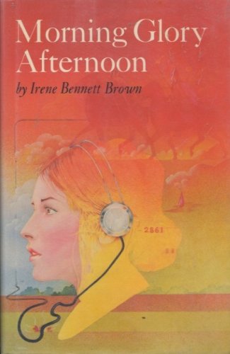 Morning Glory Afternoon 1ST Edition Signed B001IUU63M Book Cover