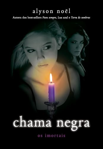 Chama Negra: Os Imortais - Vol. 4 (Em Portugues... [Portuguese] 8580570123 Book Cover