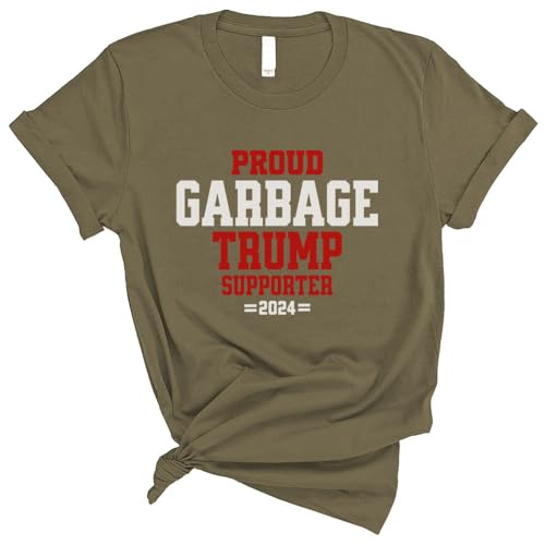 TeesAndTankYou Proud Garbage Trump Supporter Shirt Unisex Large Military Green