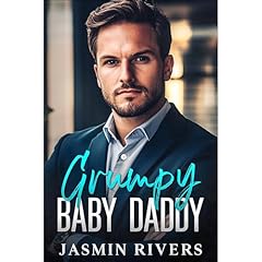 Grumpy Baby Daddy Audiolibro Por Jasmin Rivers arte de portada