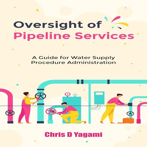 Oversight of Pipeline Services by Chris D Yagami episode artwork