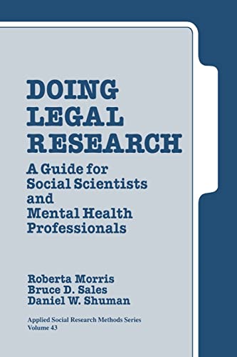 Doing Legal Research: A Guide for Social Scientists and Mental Health Professionals (Applied Social Research Methods)