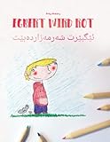  Egbert wird rot/ئێگبێرت شەرمەزاردەبێت: Zweisprachiges Bilderbuch Deutsch-Kurdisch/Zentralkurdisch/Sorani (zweisprachig/bilingual)