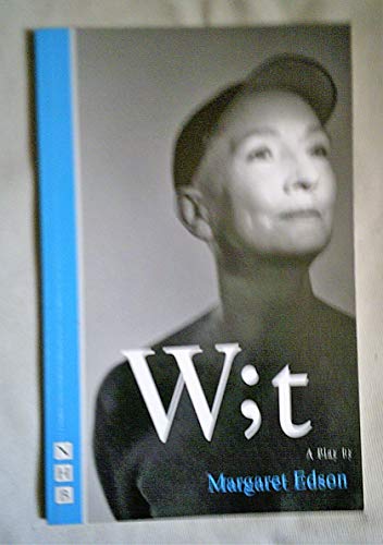[ [ [ Wit [ WIT ] By Edson, Margaret ( Author )Mar-29-1999 Paperback