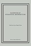 Handbook of Synagogue Architecture (Brown Judaic Studies)