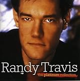 The Platinum Collection by Randy Travis [CD]