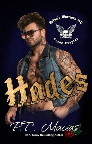 Hades : A Bad Boy Bikers Motorcycle Club Romance (Satan’s Warriors MC, Vegas Chapter Book 6)