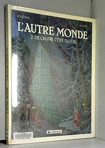 L'autre monde, tome 2 : De l'autre côté du ciel L'autre monde, tome 2 : De l'autre côté du ciel