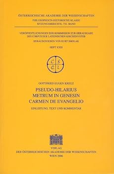 Paperback Pseudo-Hilarius: Metrum in Genesin Carmen de Evangelio. Einleitung, Text Und Kommentar [German] Book