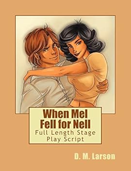 Paperback When Mel Fell for Nell: Full Length Stage Play Script Book