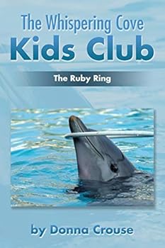 Paperback The Whispering Cove Kids Club: The Ruby Ring Book