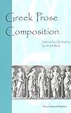 Greek Prose Composition (Ancient Greek Edition)