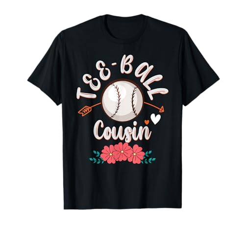 Tee Ball Cousin Cute T-Ball Player Family Biggest Fan Match T-Shirt