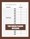 Time Boxing Journal Notebook: Daily Time Block Planner, Task Organizer, With Manage Your Gold Time