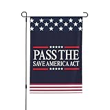Pass The Save America Act Garden Flag Double Sided Outside Yard Outdoor Decorative Flag