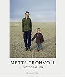 Mette Tronvoll: Photographs: Photographien