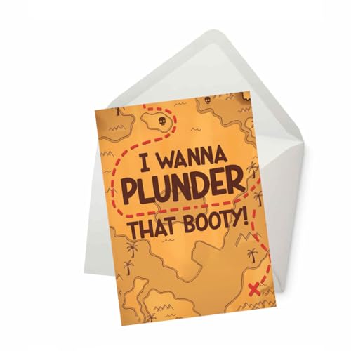 PICTURE THIS PRINTS I Wanna Plunder That Booty Funny Greeting Card, Pirate Themed Romantic Adult...
