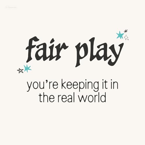 fair play, you're keeping it in the real world