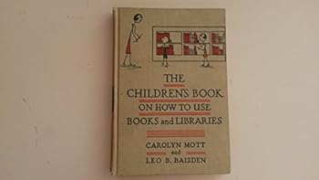 Hardcover The children's book on how to use books and libraries Book