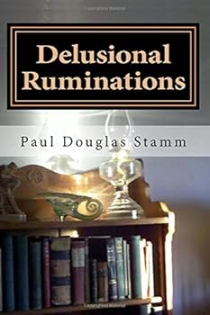 Paperback Delusional Ruminations Book