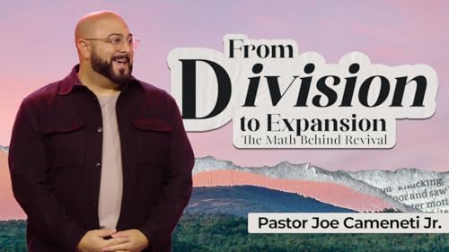 The Math of Ministry &mdash; Acts 6 & 7 &mdash; Pastor Joe Cameneti Jr