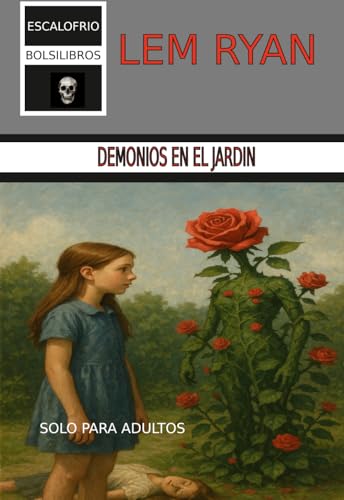 Demonios en el jardín