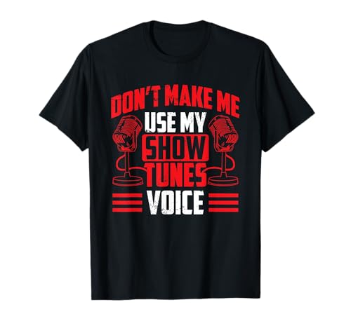 Ne me laisse pas montrer des mélodies vocales T-Shirt