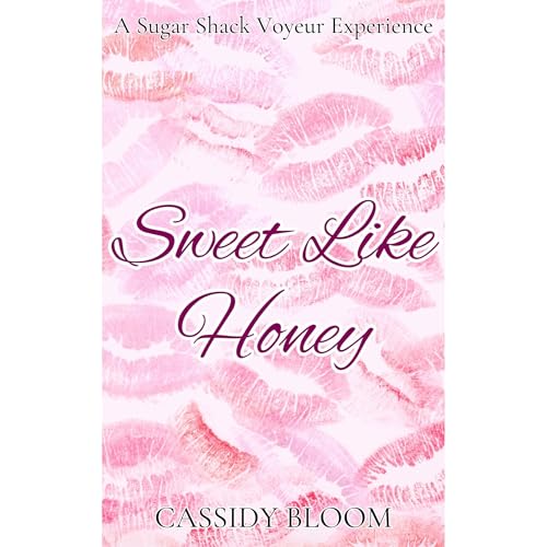 Sweet Like Honey Audiolibro Por Cassidy Bloom arte de portada