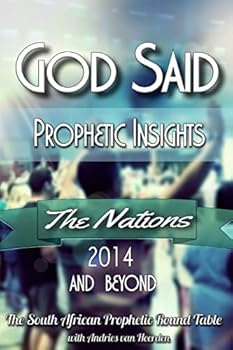 Paperback God said: The Nations: Prophetic Words for 2014 and beyond Book