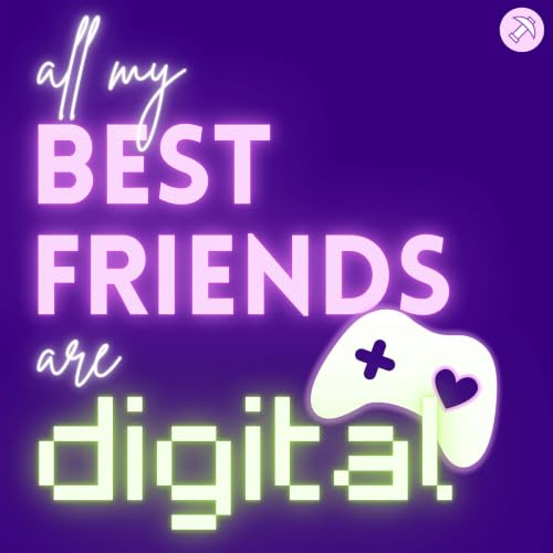 All My Best Friends Are Digital cover art