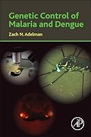 Genetic Control of Malaria and Dengue 0128002468 Book Cover