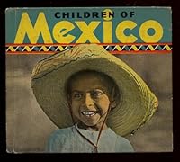 Children of Mexico B0014U6KJA Book Cover
