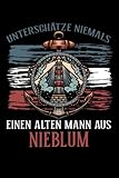 nieblum ferienwohnung mit hund  Unterschätze niemals einen Alten Mann aus NIEBLUM Notizbuch: Norddeutsches, Plattdeutsches, Maritimes, Nautisches Notebook DIN-A5 kariert Geschenk für Norddeutsche