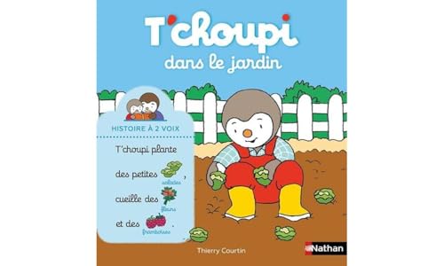 T'choupi dans le jardin (French Edition) [French] 2092589857 Book Cover