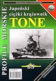  Japanischer Schwerer Kreuzer Tone (Profile Morskie No 13)