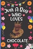 cute chocolate drawing  Just A Boy Who Loves Chocolate: Cute Chocolate Notebook Journals, Lined Journal Notebook For Chocolate Lovers, Journaling and Writing Notebook Gift ... Notebook For Boys and Women