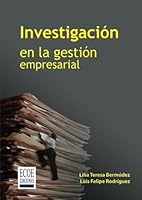 Investigación en la gestión empresarial 9586488187 Book Cover