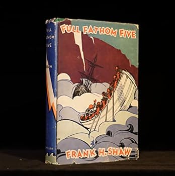 Hardcover Full fathom five;: A book of famous shipwrecks, Book
