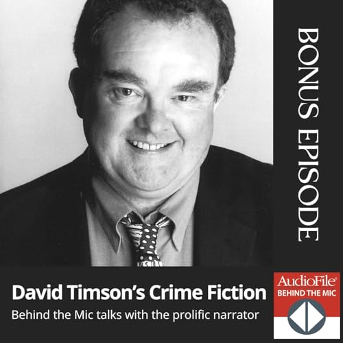 Behind the Mic talks Classic Crime Novels with David Timson Podcast Por arte de portada