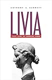 Livia: First Lady of Imperial Rome