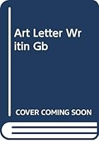 The art of letter writing: The new guide to writing more effective letters for all occasions 039950799X Book Cover