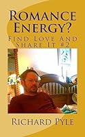 Romance Energy?: Find Love And Share It # 2 1507724691 Book Cover