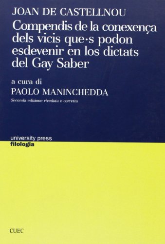 Compendis de la conexença dels vicis que s podon esdevenir en los dictats del Gay Saber (University Press-Filologia)