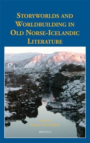 Storyworlds and Worldbuilding in Old Norse-Icelandic Literature: 38