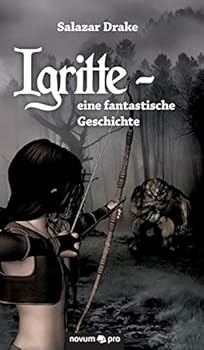 Hardcover Igritte - eine fantastische Geschichte [German] Book