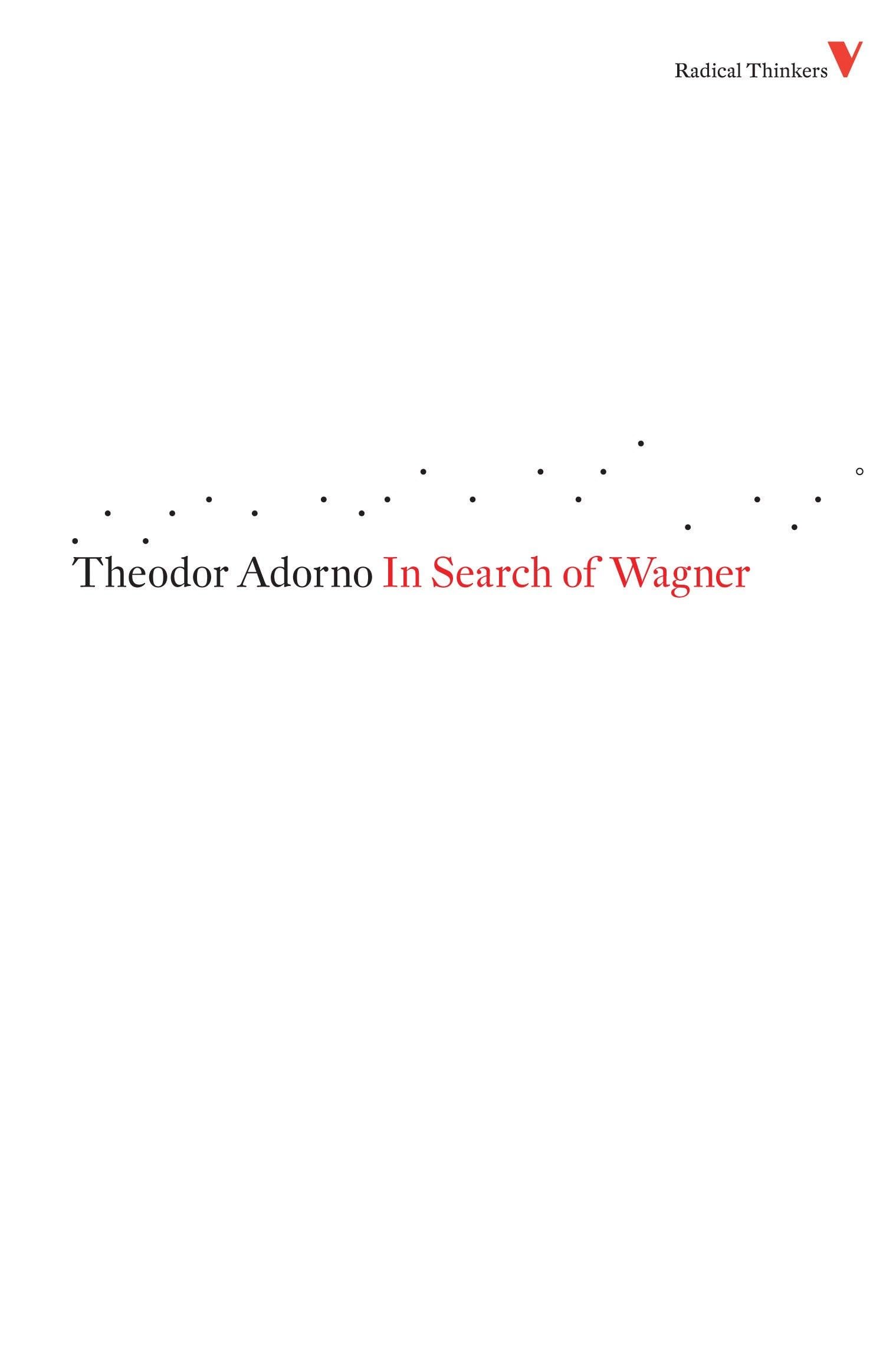 In Search of Wagner: Series 4 (Radical Thinkers)